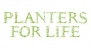 Planters For Life